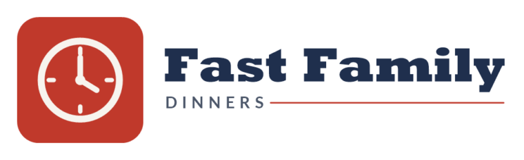 Fast Family Dinners
